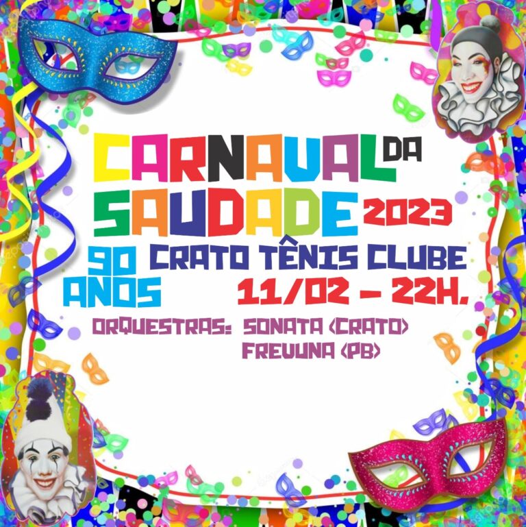 CRATO TÊNIS CLUBE PREPARA COM TODO VIGOR O SEU CARNAVAL DA SAUDADE 2023.