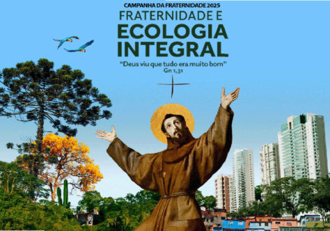 FRATERNIDADE E ECOLOGIA INTEGRAL É O TEMA DA CAMPANHA DA FRATERNIDADE 2025